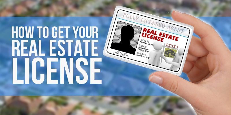 How To Get A Real Estate License In 4 Simple Steps