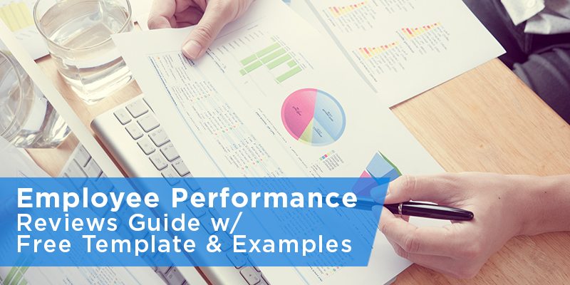 Employee Performance Reviews Guide w Free Template Examples