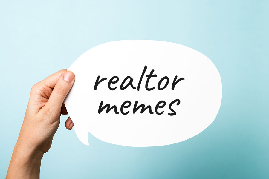 Top 22 Real Estate Memes And What They Tell Your Clients