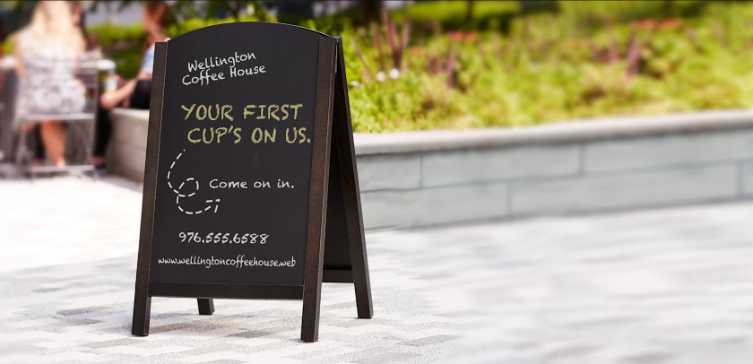 Vistaprint chalkboard signs to advertise daily specials and invite passers by.