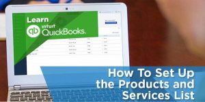 How to Set Up the Products and Services List in QuickBooks Online.