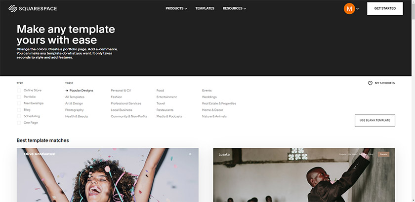 Squarespace offers hundreds of sleek templates to select from
