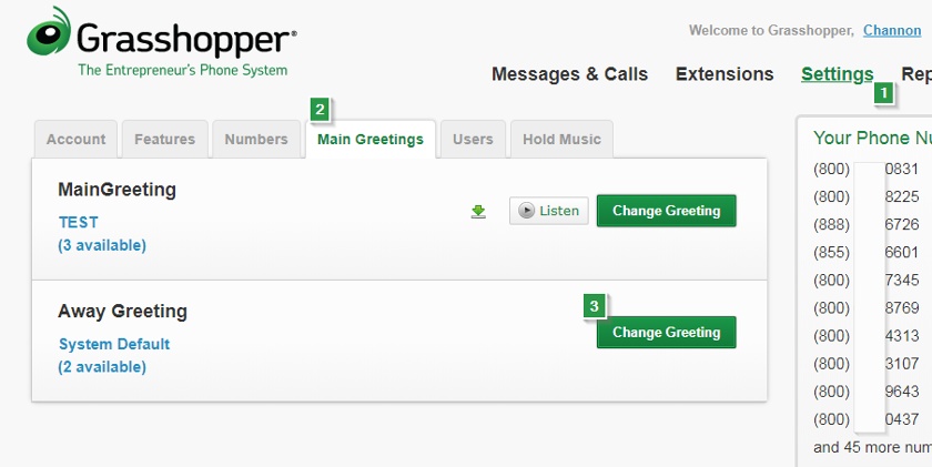 Grasshopper allows you to record different greetings to improve the callers experience.