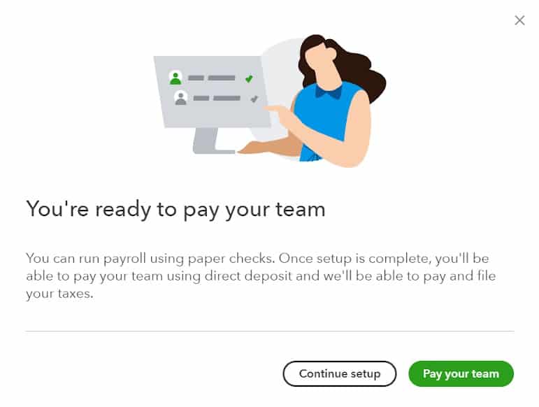 Showing how to continue setup or pay team on QuickBooks.