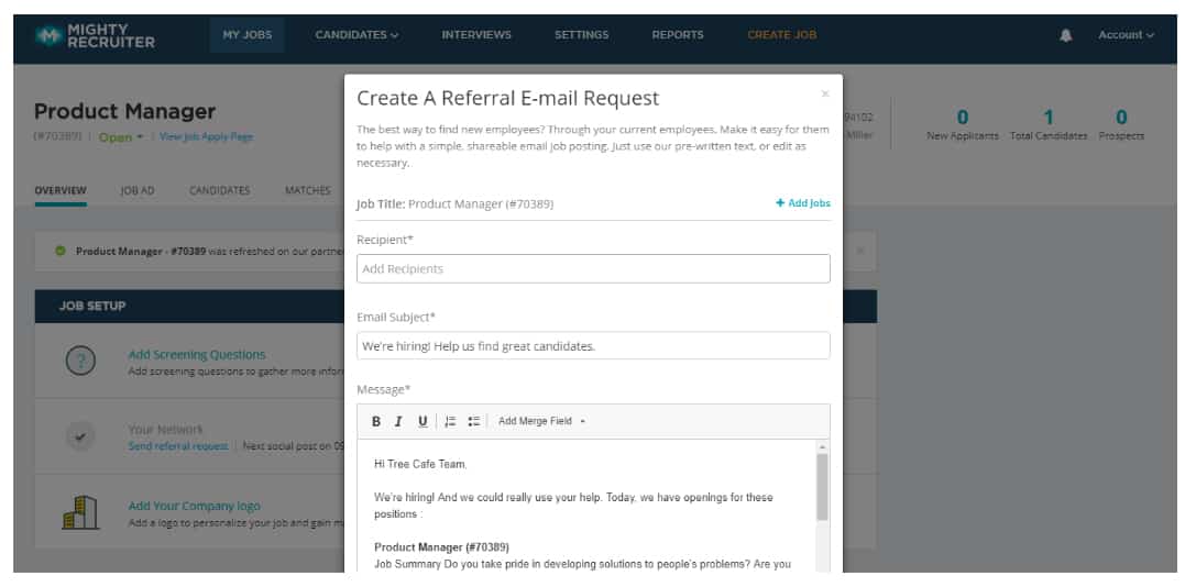 MightyRecruiter create a referral email request.