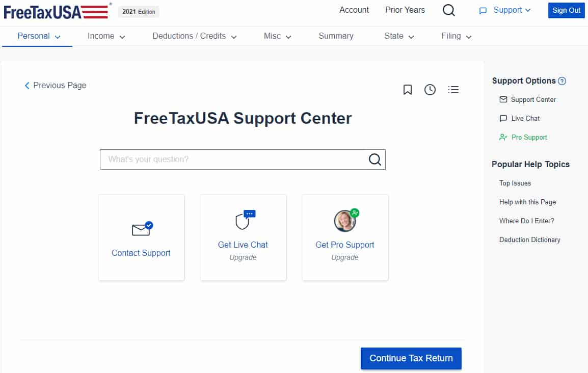 FreeTaxUSA Support Center where you can seek help via email or search for support topics on its Customer Support page and question and answer database.
