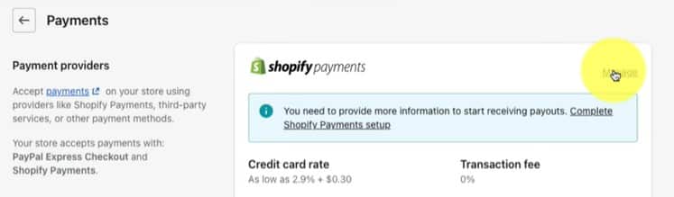 Second Step - Under Shopify Payments, click on Manage.