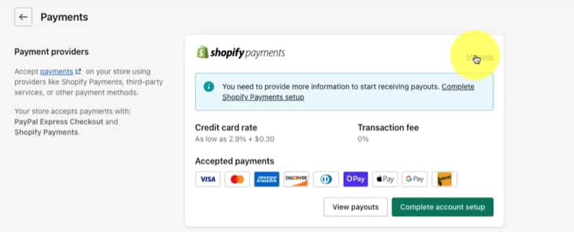 First Step of Adding an Apple Pay Button, Settings > Payments, then click Manage under Shopify Payments.