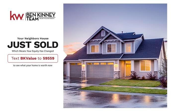 Showing just sold postcard of KW Ben Kinney Team.