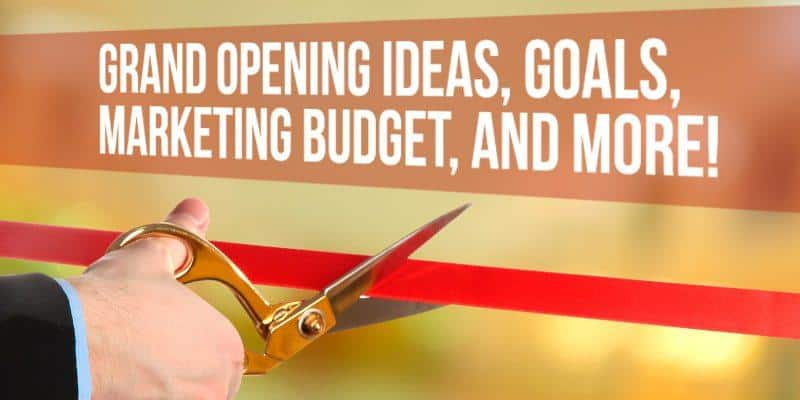 12 Grand Opening Ideas - Small Business Trends