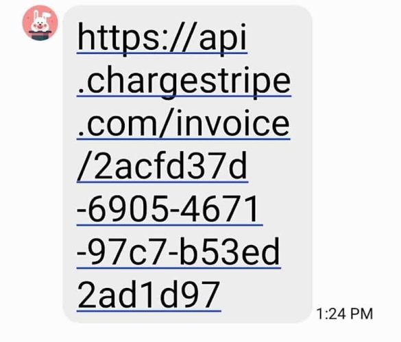 ChargeStripe Invoices are texted as links only.