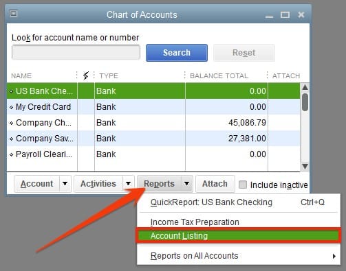 Display a list of your accounts by clicking on Reports at the bottom of the screen and selecting Account Listing.