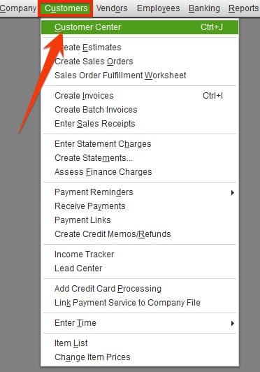 Navigate to the Customer Center by selecting Customers from the top menu bar and then clicking on Customer Center.