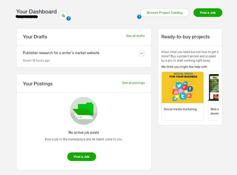 Your Dashboard with the folder of your drafts and your postings on Upwork.