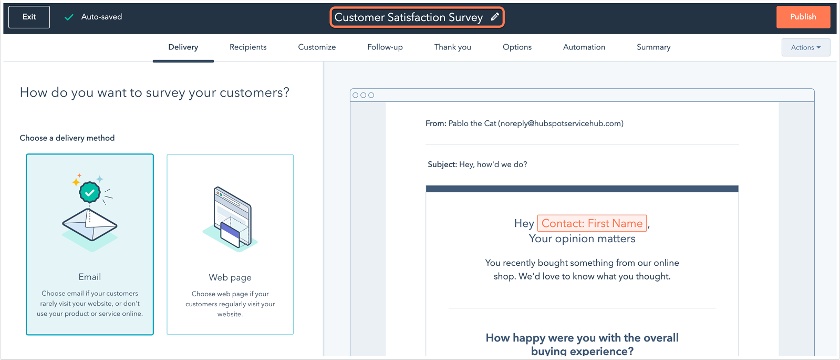 HubSpot CRM tools to create satisfaction surveys.