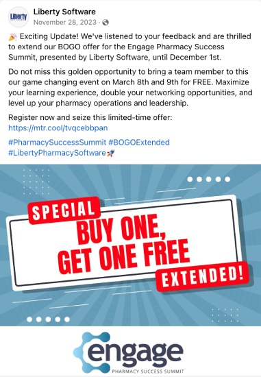 An example of a buy one get one (BOGO) deal by Liberty Software for a pharmacy summit it's hosting.