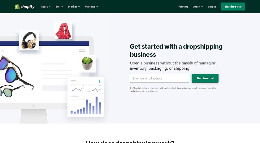 Shopify ecommerce platform offers and easy way to create a dropshipping business.