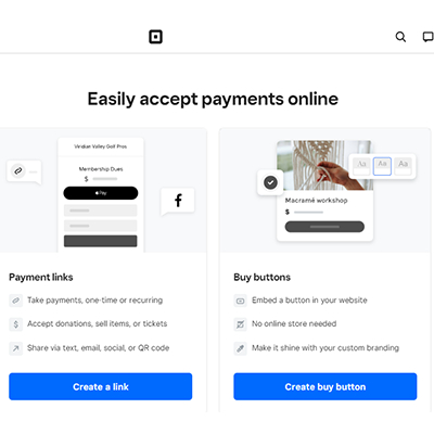 Square easily accept payments online.