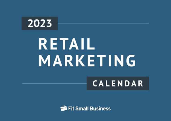 2023 Retail Marketing Calendar: Guide + Free Template