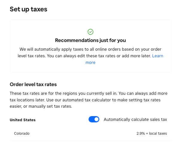 Square recommends a tax rate based on how you answer the tax configuration questions.