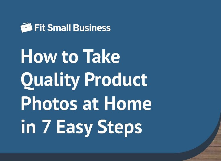 How to take quality product photos at home in 7 easy steps.