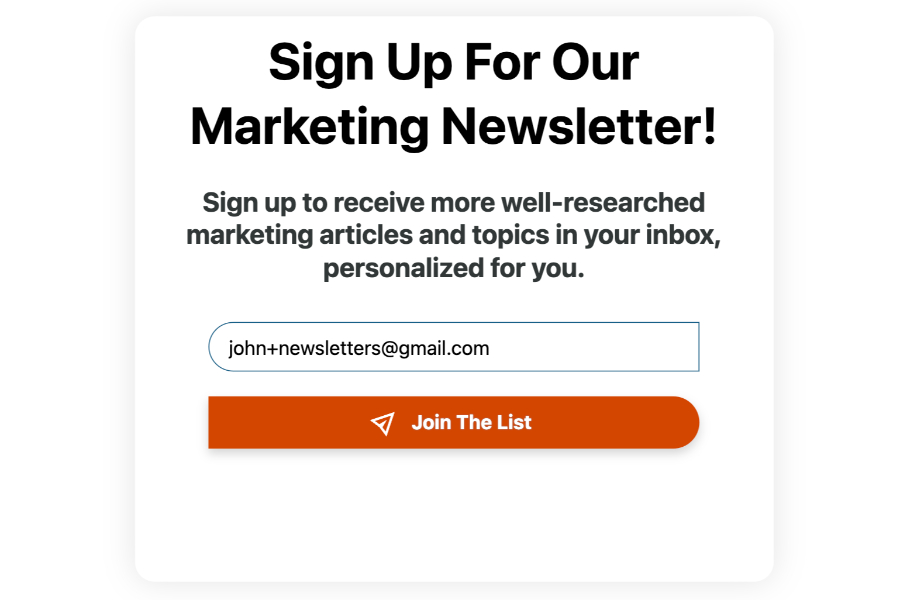 A newsletter signup form with a john+newsletters@gmail.com email address signing up.