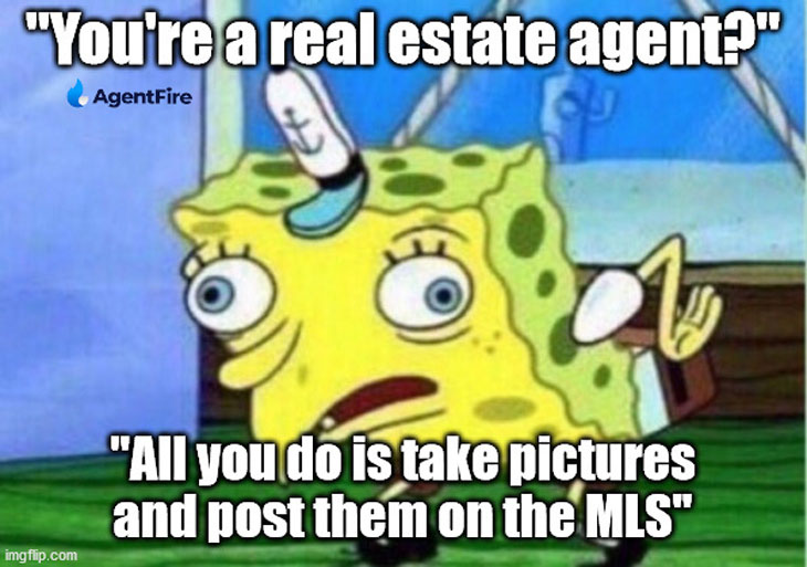 Funner realtor meme about real estate agent job.