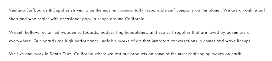 Ventana Surfboards & Supplies' mission statement taken from their website.
