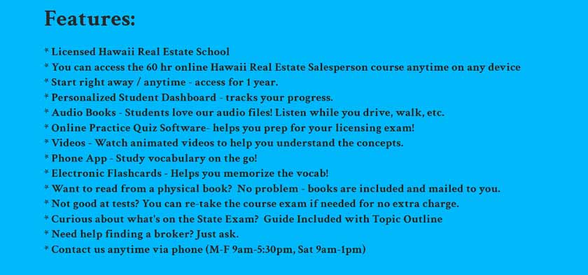 Maui Real Estate School List of features.