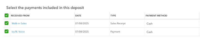 QuickBooks deposit screen listing payments from Walk-in Sales and Ivy N. Voice, both dated 07/08/2025, paid in cash.