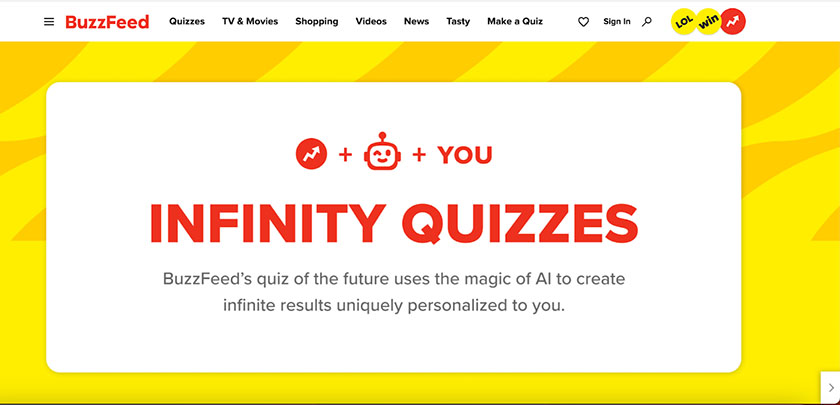Buzzfeed AI-powered infinity quiz.
