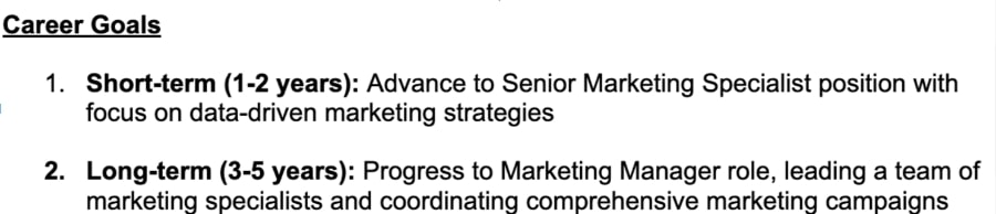 Career goals include the employee's short-term and long-term goals