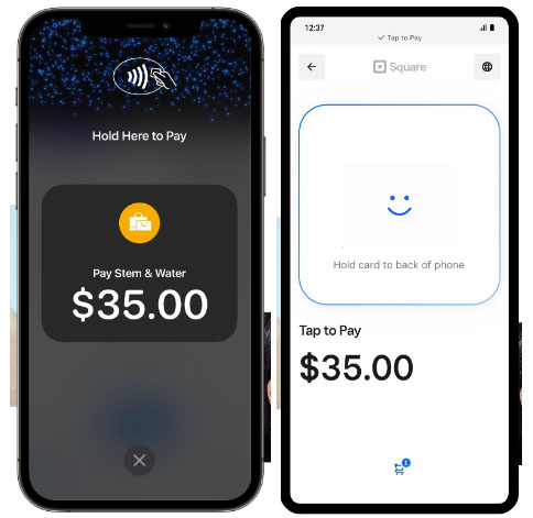 Square's Tap to Pay on iPhone and on Android.