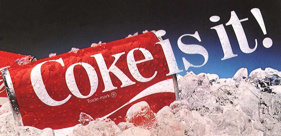 Coca-cola ad featuring the slogan "Coke is It"