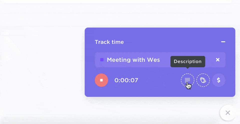A ClickUp user clicking the "Time Tracking" button, selecting the task "Meeting with Wes", starting the timer, minimizing the tracker window, and then stopping the timer.