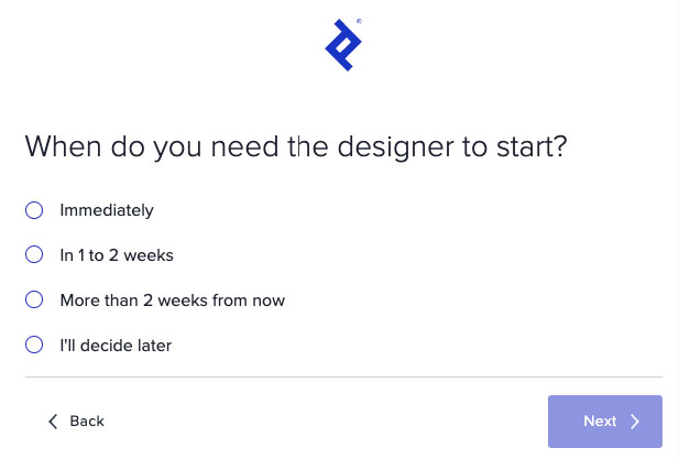 Toptal question, "When do you need the designer to start?" and four choices.