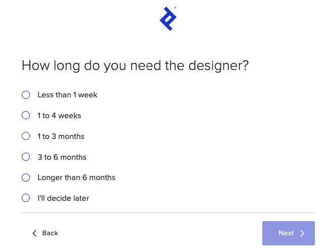 Toptal question, "How long do you need the designer?" and six choices.