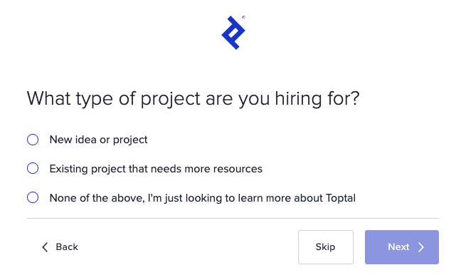 Toptal question "What type of project are you hiring for?" and three choices.
