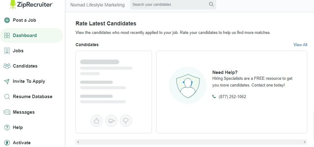 ZipRecruiter allows you to rate candidates and view open jobs right from your dashboard.