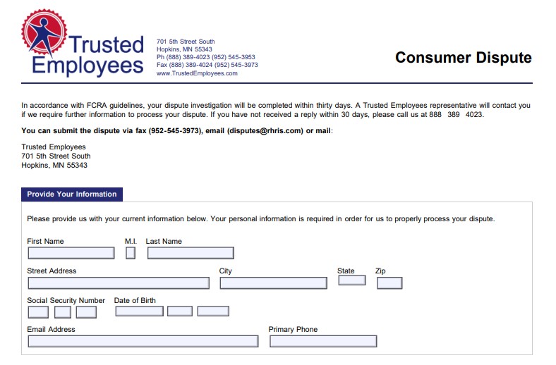 Trusted Employees has an online dispute form that applicants can use to submit dispute claims