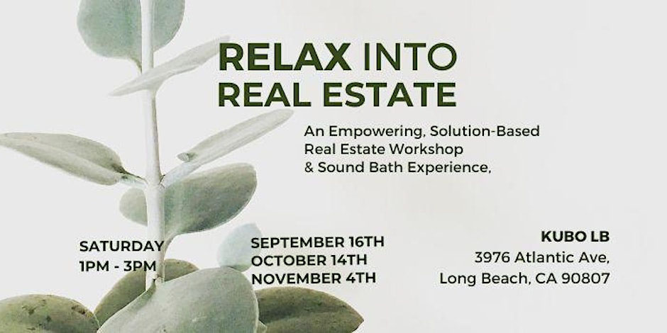 Real estate workshop flyer titled "Relax into real estate".