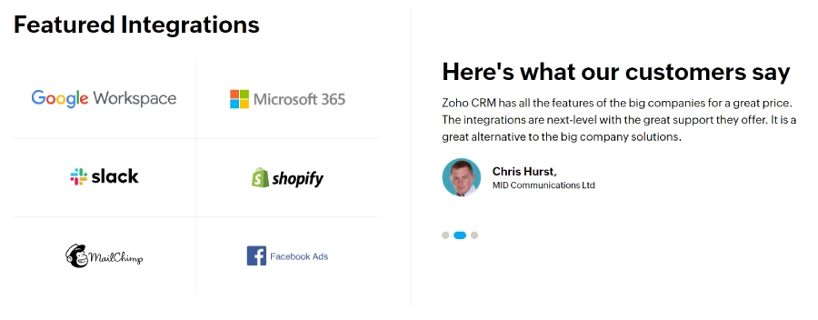 Zoho CRM's most popular integrations include Google, Slack, Microsoft, and Shopify.