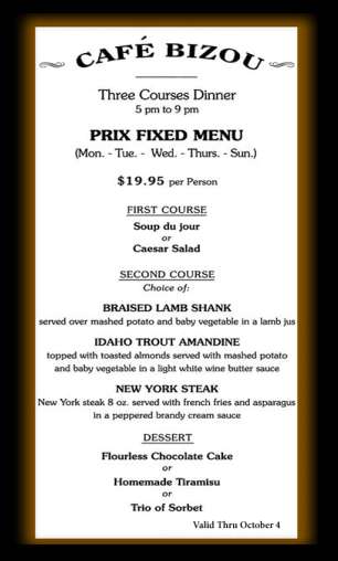 Prixe fixe menu at Cafe Bizou.
