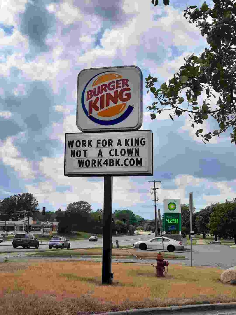 Burger King’s sign encourages applicants by using humor. Source Reddit