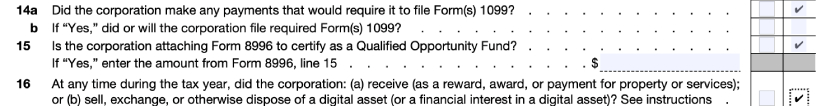 Form 1120S, Schedule B, Questions 14 through 16.
