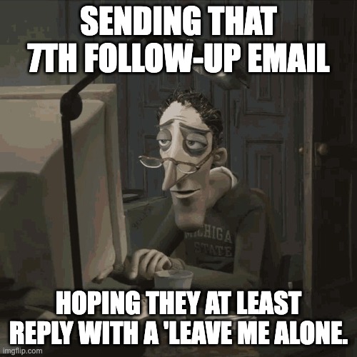  A sales meme of Coraline's dad writing an email.