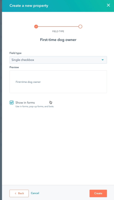 HubSpot CRM show in forms and create button to save custom property.
