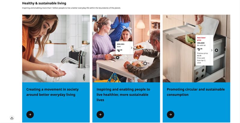 IKEA website highlighting their sustainability values; creating a movement in society around better everyday living, inspiring and enabling people to live healthier, more sustainable lives, and promoting circular and sustainable consumption.