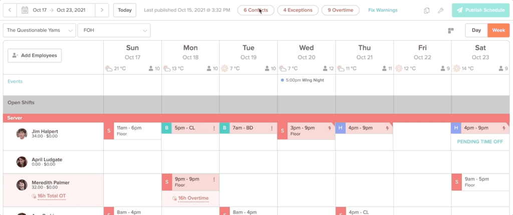 7shift's schedule builder has daily and weekly view options with alert buttons at the top to help you view shift conflicts and other warnings.