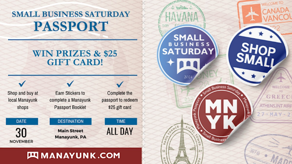 Manayunk Development Center in Philadelphia is hosting a Small Business Saturday Passport event this 2025.